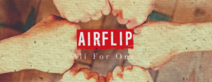 Leia mais sobre o artigo AIRFLIP traz pop punk clássico em All For One e se destaca logo no início do ano