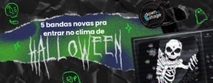 Leia mais sobre o artigo 5 bandas novas pra entrar no clima de Halloween